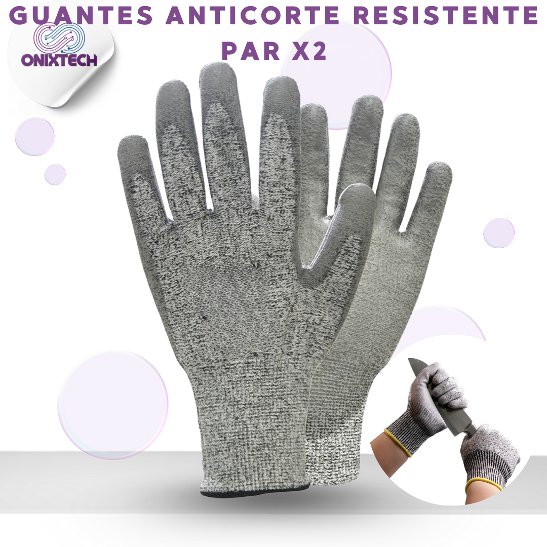 GUANTES ANTICORTE RESISTENTE PAR X2